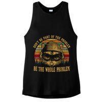 Dont Be Part Of The Problem Be The Whole Problem Funny Saying Ladies PosiCharge Tri-Blend Wicking Tank