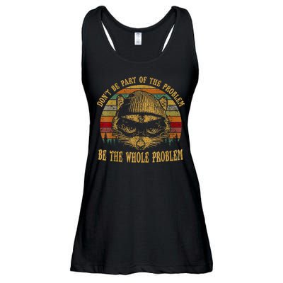 Dont Be Part Of The Problem Be The Whole Problem Funny Saying Ladies Essential Flowy Tank