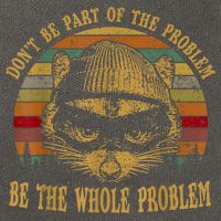 Dont Be Part Of The Problem Be The Whole Problem Funny Saying Cotton Canvas Backpack