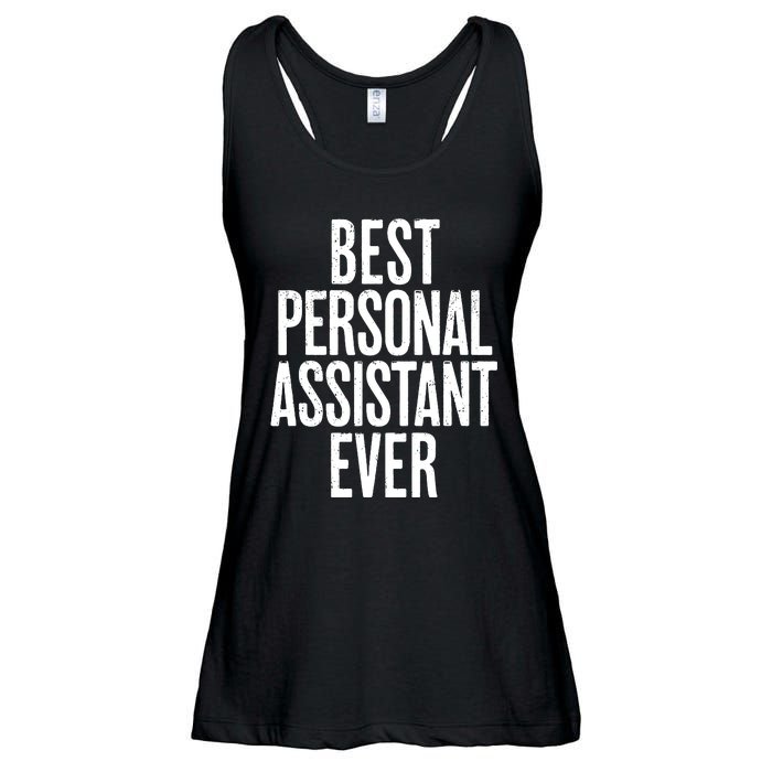 Distressed Best Personal Assistant Ever Ladies Essential Flowy Tank