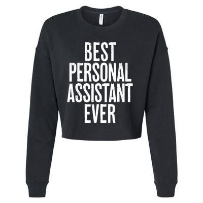 Distressed Best Personal Assistant Ever Cropped Pullover Crew