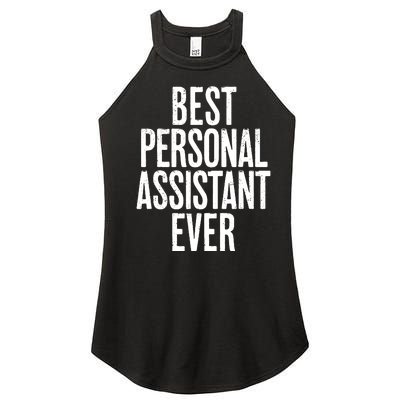 Distressed Best Personal Assistant Ever Women’s Perfect Tri Rocker Tank