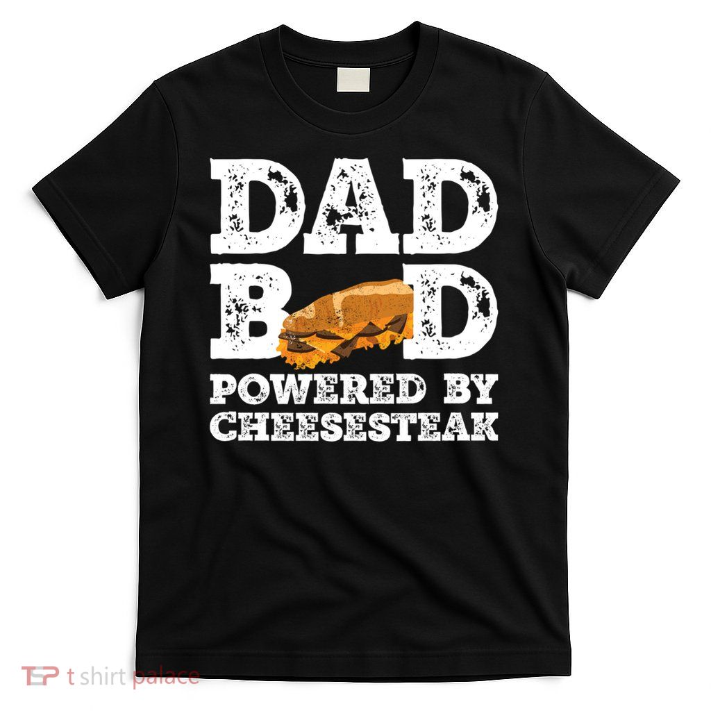 Dad Bod Powered By Cheesesteak Vintage T-Shirt