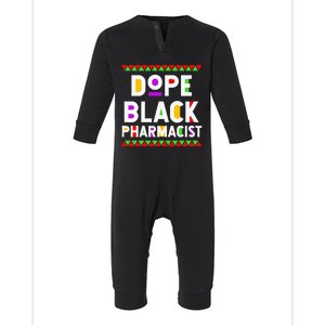 Dope Black Pharmacist African American Job Proud Profession Infant Fleece One Piece