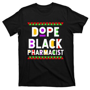 Dope Black Pharmacist African American Job Proud Profession T-Shirt