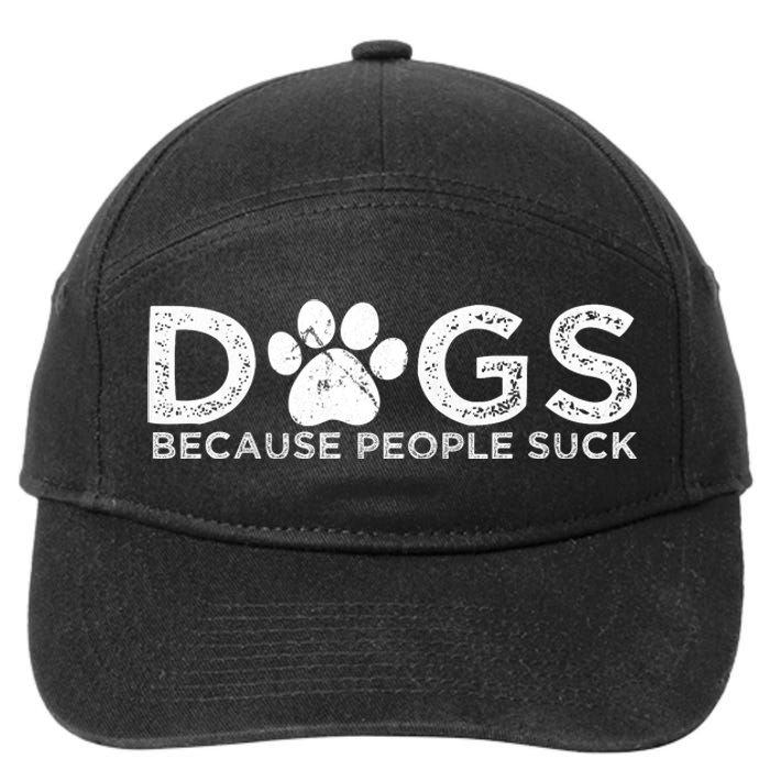 Dogs Because People Suck 7-Panel Snapback Hat