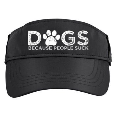 Dogs Because People Suck Adult Drive Performance Visor