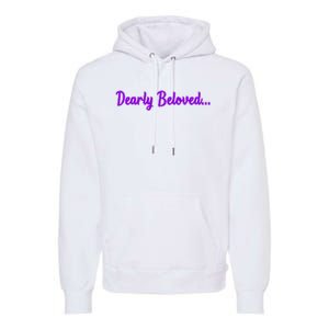 Dearly Beloved Purple 80s Retro Concert 1980S Premium Hoodie