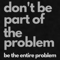 Don't Be Part Of The Problem Be The Entire Problem Funny Ladies PosiCharge Tri-Blend Wicking Tank
