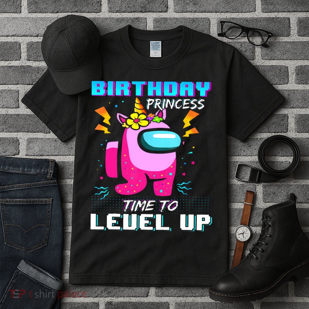 Disstressed Birthday Princess Among With Us Time To Level Up Tall T-Shirt
