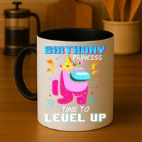 Disstressed Birthday Princess Among With Us Time To Level Up Mug