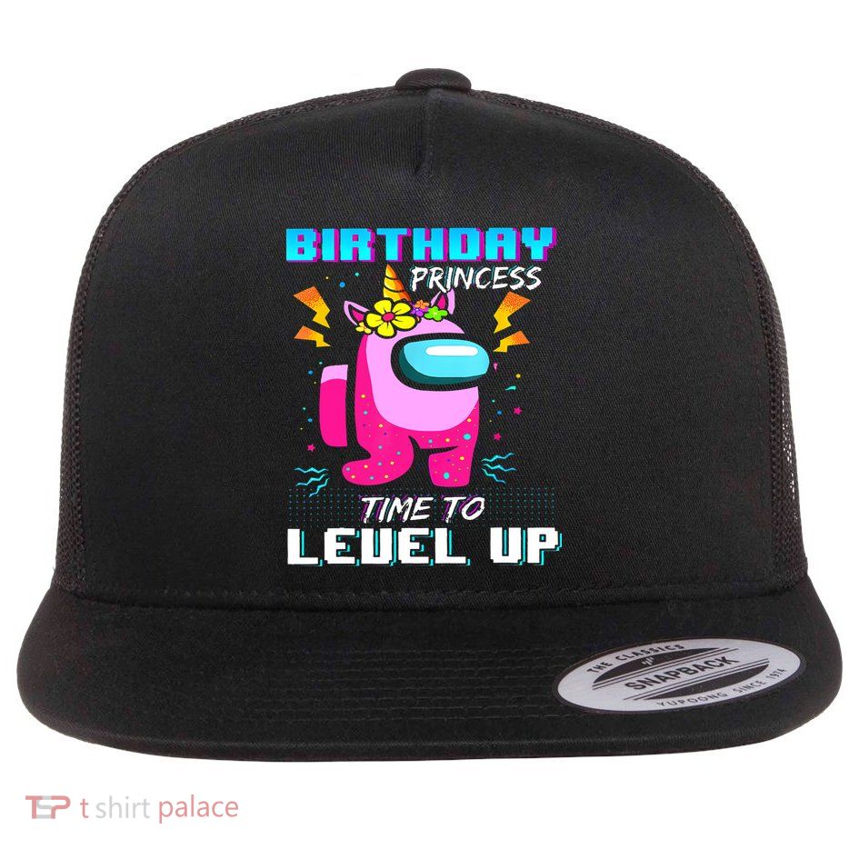 Disstressed Birthday Princess Among With Us Time To Level Up Flatbill Hat