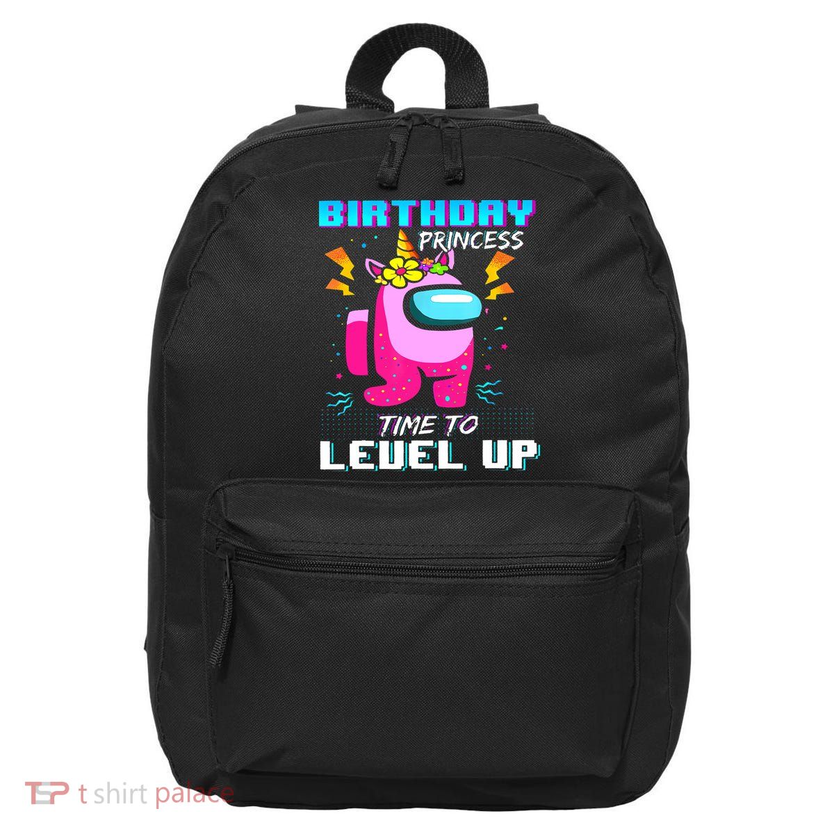 Disstressed Birthday Princess Among With Us Time To Level Up 16 in Basic Backpack
