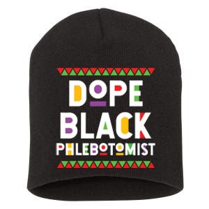 Dope Black Phlebotomist African American Job Proud Short Acrylic Beanie