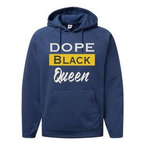 Dope Black Queen Great Gift Mother's Day Dope Black Mom Gift Performance Fleece Hoodie