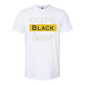 Dope Black Queen Great Gift Mother's Day Dope Black Mom Gift Softstyle CVC T-Shirt