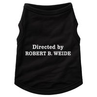 Directed By Robert Weide Meme Funny Geek Bloopers Doggie Tank
