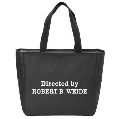 Directed By Robert Weide Meme Funny Geek Bloopers Zip Tote Bag