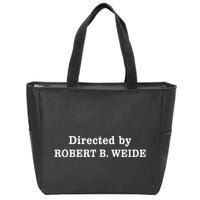 Directed By Robert Weide Meme Funny Geek Bloopers Zip Tote Bag