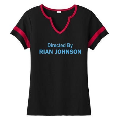 Directed By Rian Johnson Ladies Halftime Notch Neck Tee