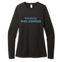 Directed By Rian Johnson Womens CVC Long Sleeve Shirt