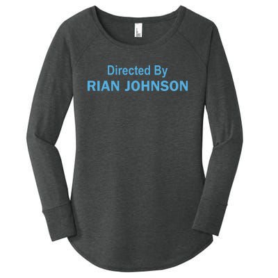 Directed By Rian Johnson Women's Perfect Tri Tunic Long Sleeve Shirt