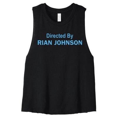 Directed By Rian Johnson Women's Racerback Cropped Tank