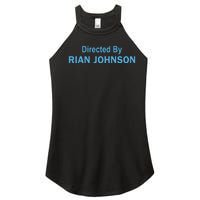 Directed By Rian Johnson Women’s Perfect Tri Rocker Tank