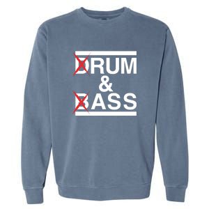 Drum & Bass Rum & Ass Funny Garment-Dyed Sweatshirt