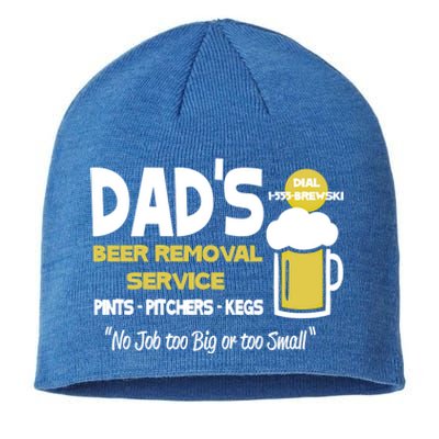 Dad's Beer Removal Service Great Gift Sustainable Beanie