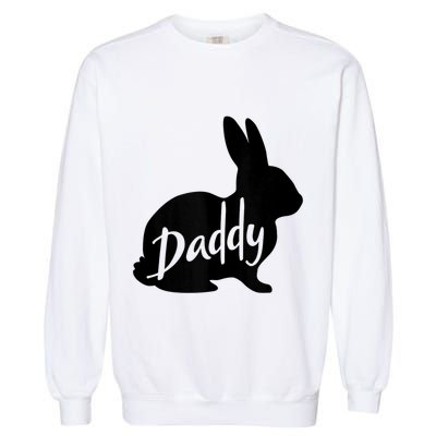 Daddy Bunny Rabbit Father Dad Easter Garment-Dyed Sweatshirt