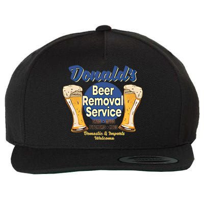 Donald's Beer Removal Service Funny Party Ing Great Gift Wool Snapback Cap