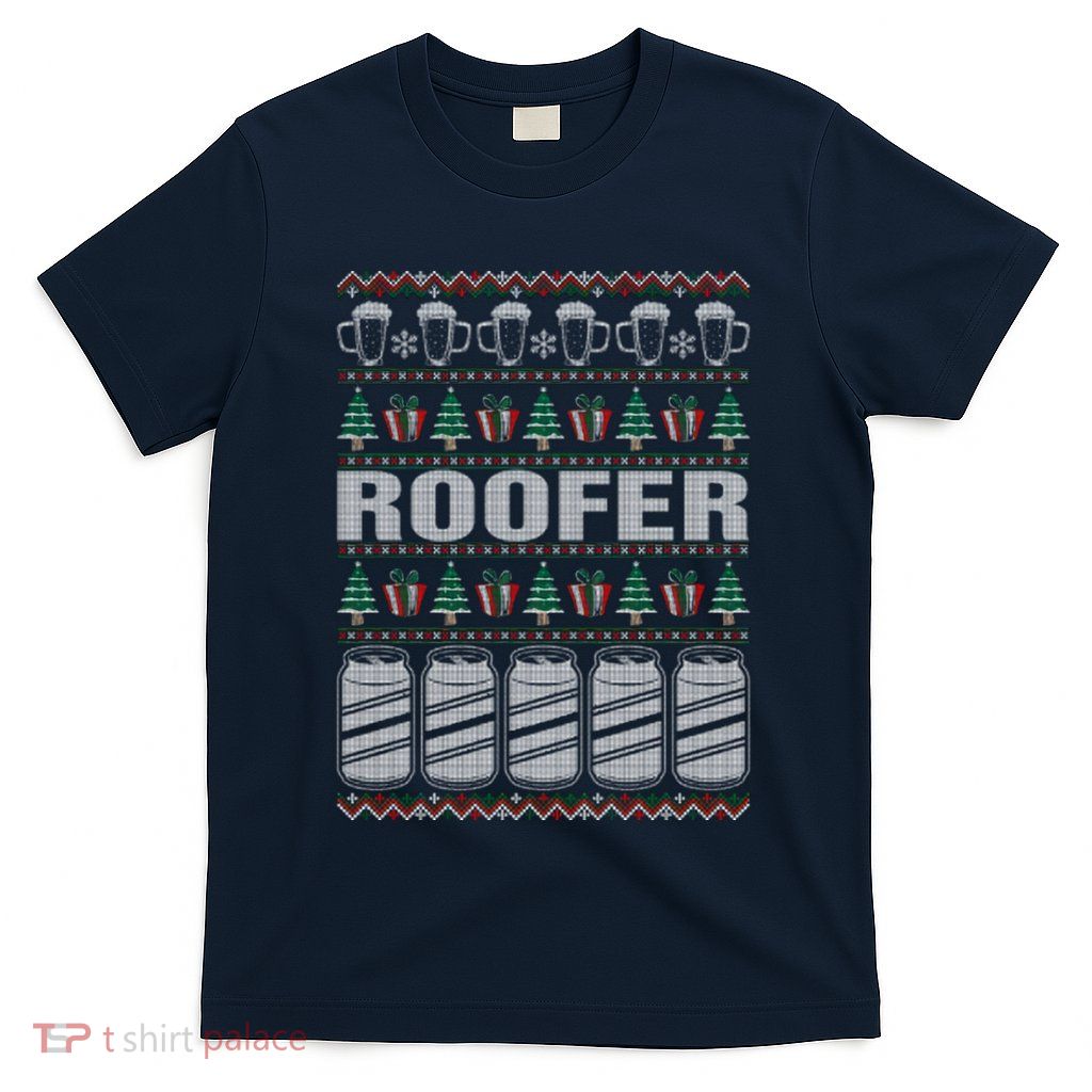 Drinking Beer Roofer Ugly Christmas T-Shirt