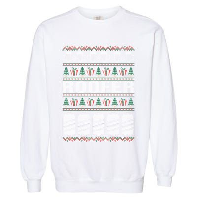 Drinking Beer Roofer Ugly Christmas Garment-Dyed Sweatshirt
