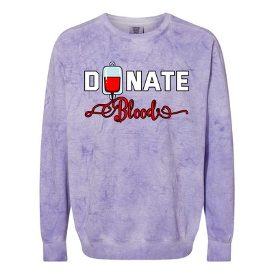 Donate Blood Saved Life National Blood Donor Awareness Month Gift Colorblast Crewneck Sweatshirt