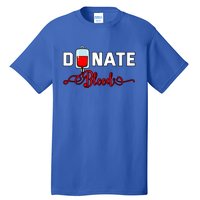 Donate Blood Saved Life National Blood Donor Awareness Month Gift Tall T-Shirt