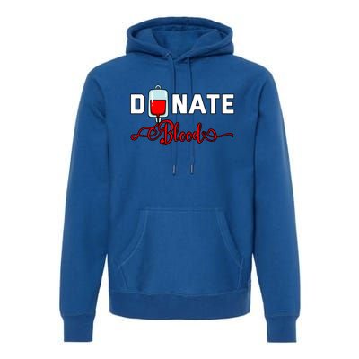 Donate Blood Saved Life National Blood Donor Awareness Month Gift Premium Hoodie