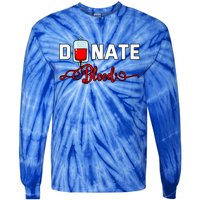 Donate Blood Saved Life National Blood Donor Awareness Month Gift Tie-Dye Long Sleeve Shirt