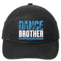 Dance Brother Supportive But Bored Funny Dance Sister 7-Panel Snapback Hat