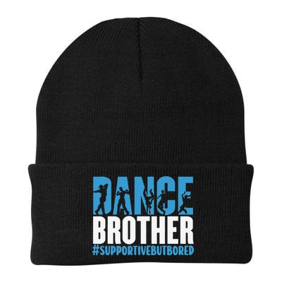 Dance Brother Supportive But Bored Funny Dance Sister Beanie