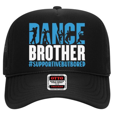 Dance Brother Supportive But Bored Funny Dance Sister Trucker Hat