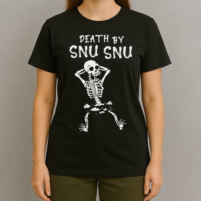 Death By Snu Snu Skeleton Funny Broken Bone T-Shirt