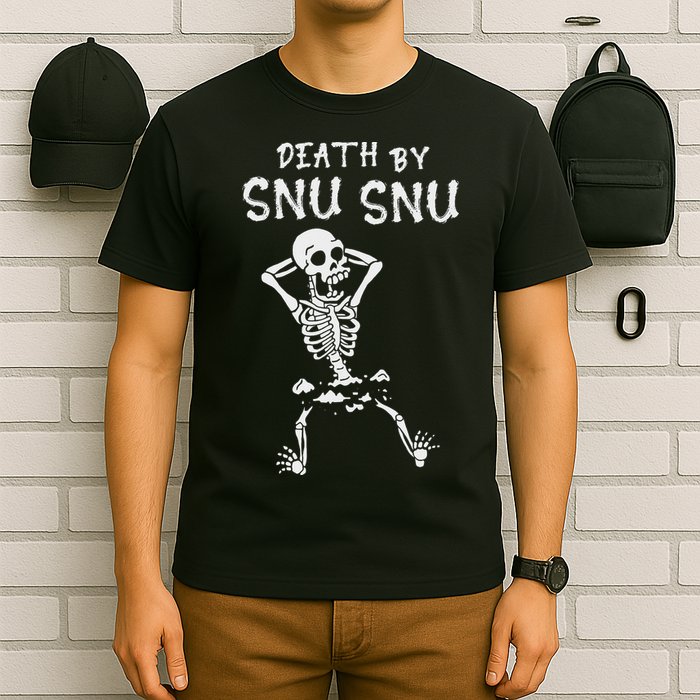 Death By Snu Snu Skeleton Funny Broken Bone T-Shirt