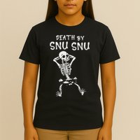 Death By Snu Snu Skeleton Funny Broken Bone T-Shirt