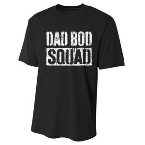 Dad Bod Squad Dad Figure Joke Humor Funny Father’s Dayshirt Performance Sprint T-Shirt