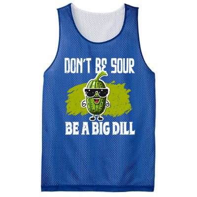 DonT Be Sour Be A Big Dill Pickles Lover Gift Mesh Reversible Basketball Jersey Tank