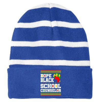 Dope Black School Counselor Black History Month Juneteenth Cute Gift Striped Beanie with Solid Band