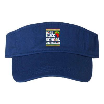 Dope Black School Counselor Black History Month Juneteenth Cute Gift Valucap Bio-Washed Visor