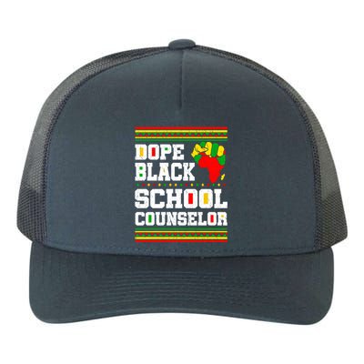 Dope Black School Counselor Black History Month Juneteenth Cute Gift Yupoong Adult 5-Panel Trucker Hat