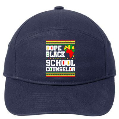 Dope Black School Counselor Black History Month Juneteenth Cute Gift 7-Panel Snapback Hat